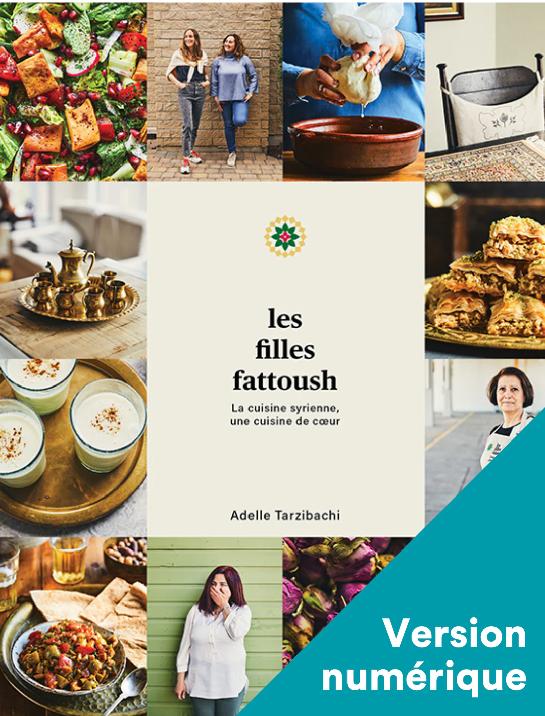 Les Filles Fattoush : la cuisine syrienne, une cuisine de coeur - Numérique