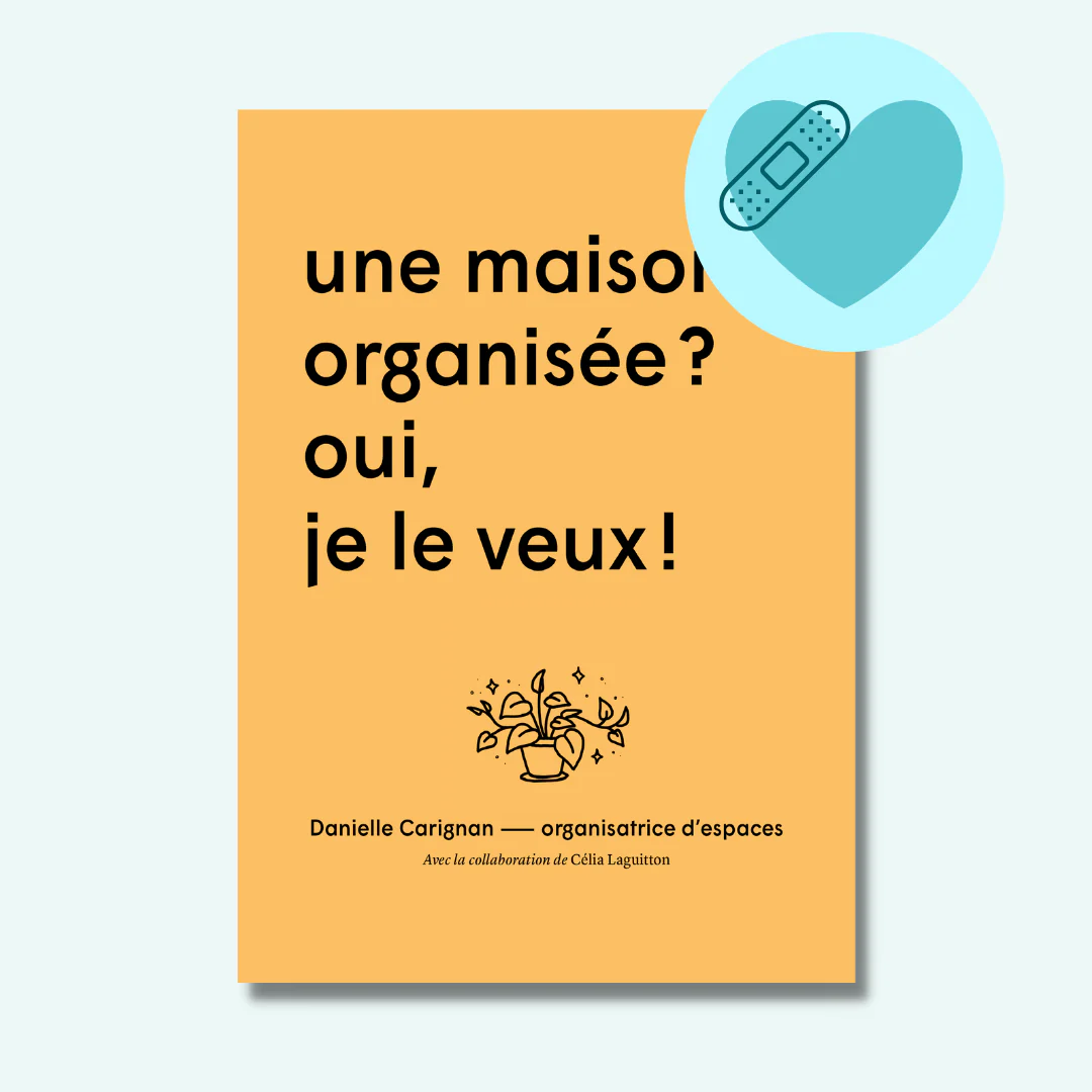 Une maison organisée? Oui, je le veux! - Imparfait